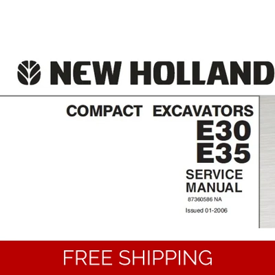 NEW HOLLAND E30, E35 COMPACT EXCAVATORS SERVICE REPAIR MANUAL